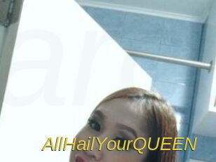 AllHailYourQUEEN