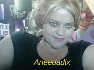 Aneedadix