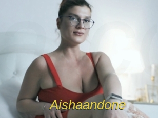 Aishaandone