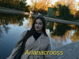 Arianacrooss