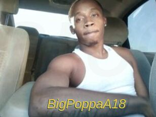 BigPoppaA18