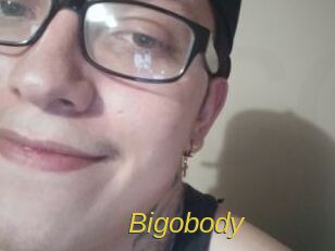 Bigobody