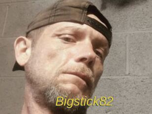 Bigstick82