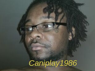 Caniplay1986