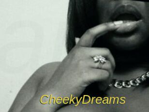 CheekyDreams