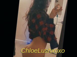 ChloeLushxoxo