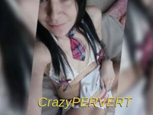 CrazyPERVERT