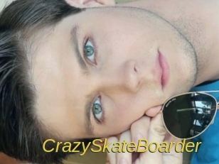 CrazySkateBoarder