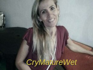 CryMatureWet