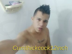 Cumthickcock12inch