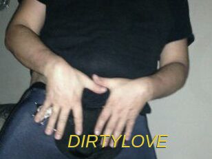 DIRTYLOVE