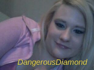 DangerousDiamond