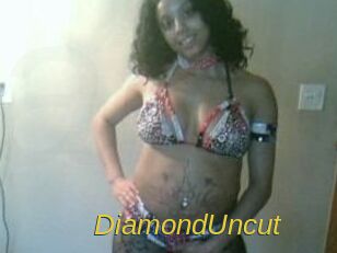 DiamondUncut