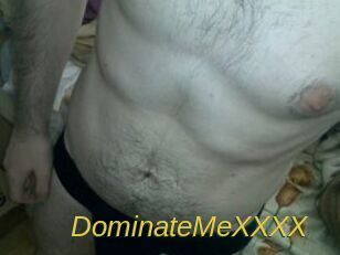 DominateMeXXXX