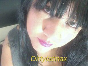 Dirtylatinax