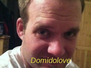 Domidolove