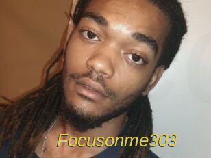 Focusonme303