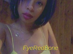 FyeRedBone