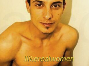 Ilikerealwomen