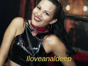 Iloveanaldeep