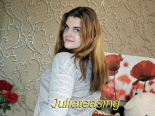 Juliateasing