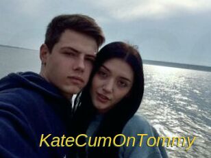 KateCumOnTommy