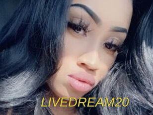 LIVEDREAM20