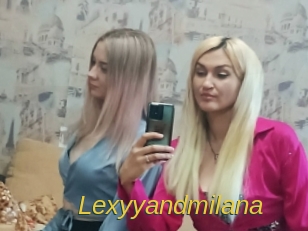 Lexyyandmilana