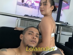 Lolaandlex