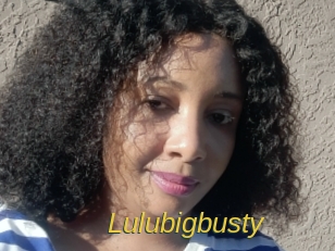 Lulubigbusty