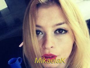 MikaelaK