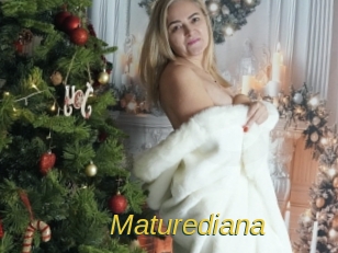 Maturediana