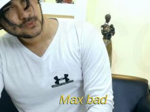 Max_bad