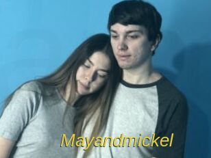 Mayandmickel