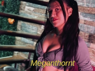 Meganthornt