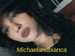 Michaelandbianca