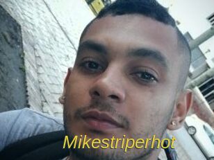 Mikestriperhot