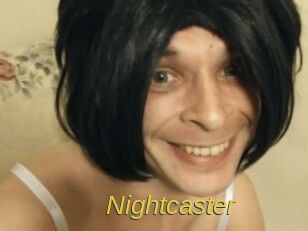 Nightcaster