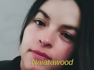 Naiarawood