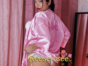 Reeserosee