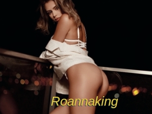 Roannaking