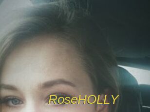 RoseHOLLY