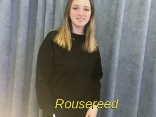 Rousereed