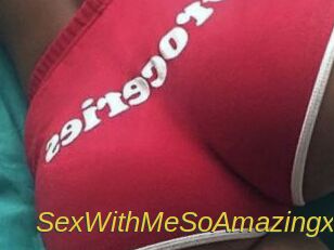 SexWithMeSoAmazingx