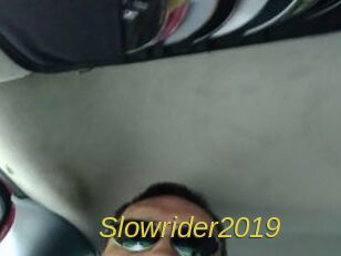 Slowrider2019