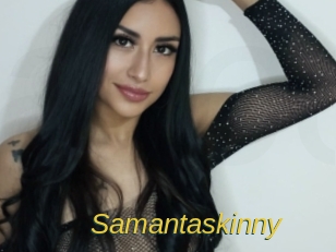 Samantaskinny