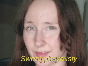 Sweatypitsymisty