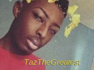 TazTheGreatest