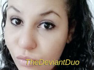 TheDeviantDuo