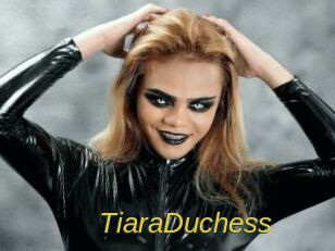 TiaraDuchess